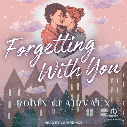 Forgetting with You by Robin Clairvaux