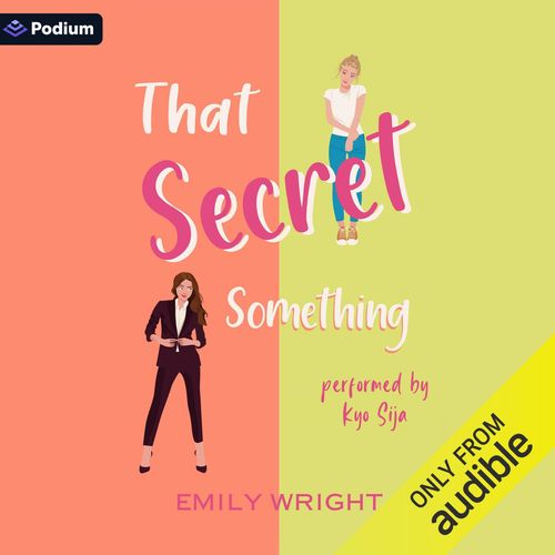 That Secret Something by Emily Wright