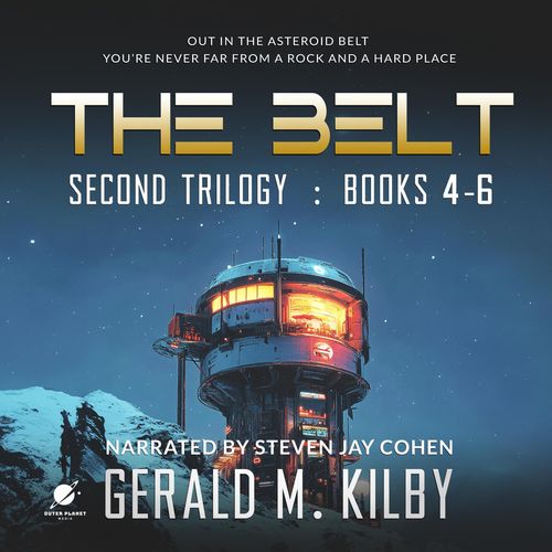 The Belt: Books 4-6 by Gerald M. Kilby